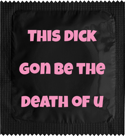 Customize your condom