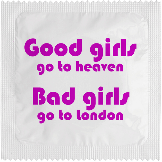 Good girls go to heaven bad girls go to New York