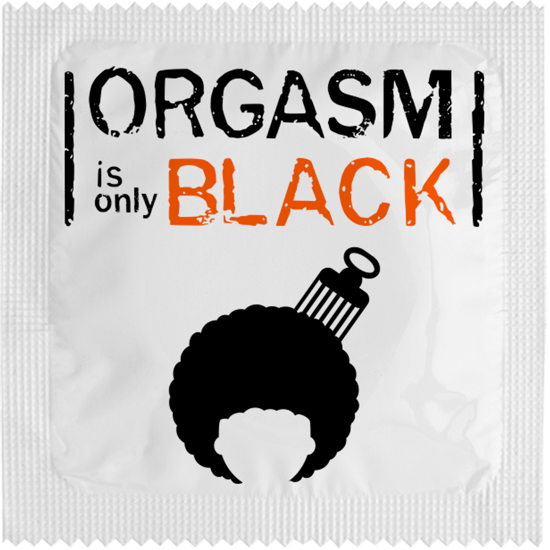 Orgasm is only black