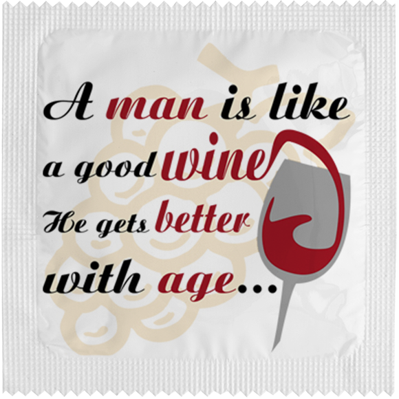 Image of funny condom "A Man Is Like Good Wine"
