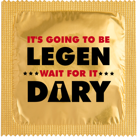 Image of funny condom "It'S Going To Be Legendary"