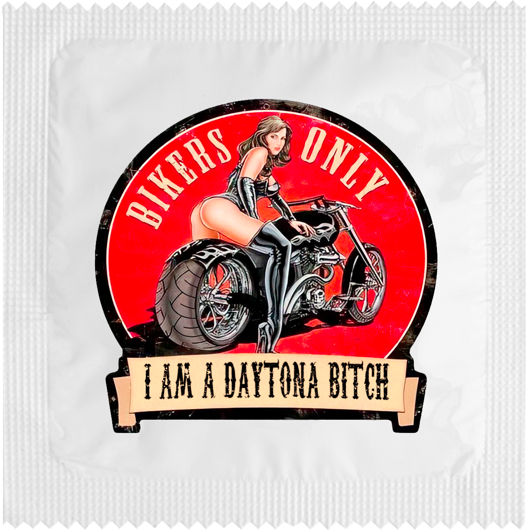 Image of funny condom "I am a Daytona bitch"