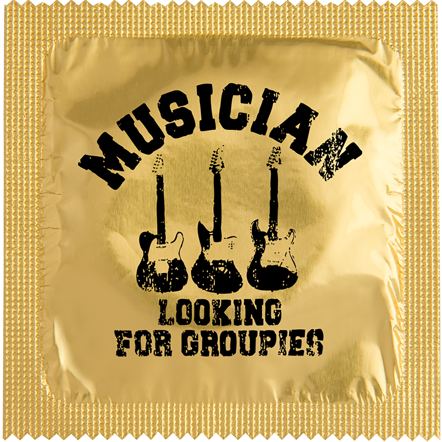 Image of funny condom "Musicians Looking For Groupies"