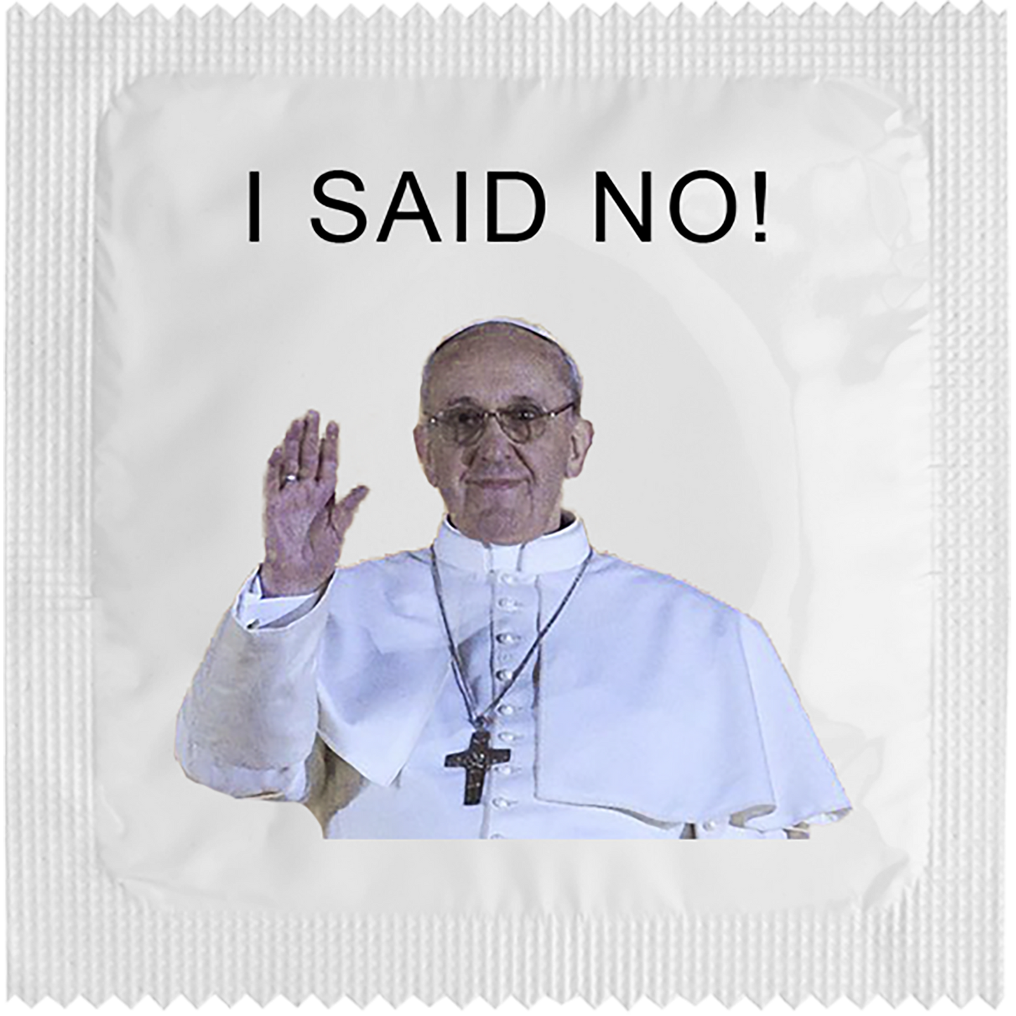 Image of funny condom "I Said No Francis"