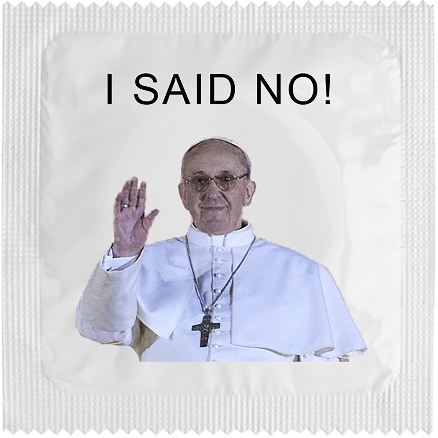 Image of funny condom "I Said No Francis"