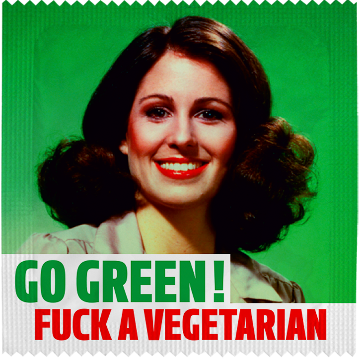 Image of funny condom "Go Green! Fuck A Vegetarian"