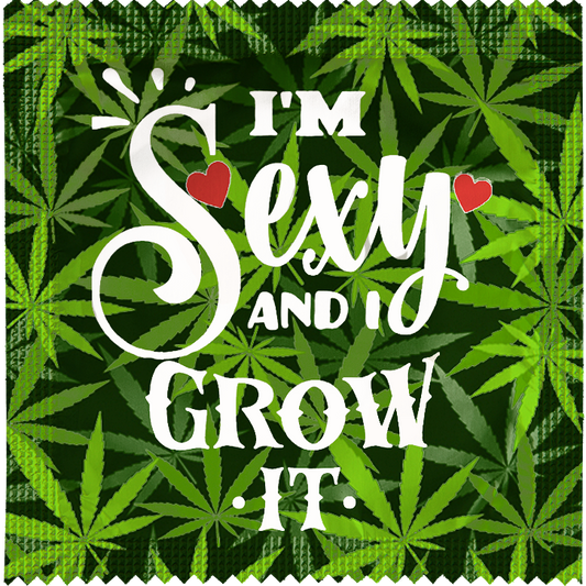 Image of funny condom "I'm Sexy And I Grow It - Cannabis Condom"