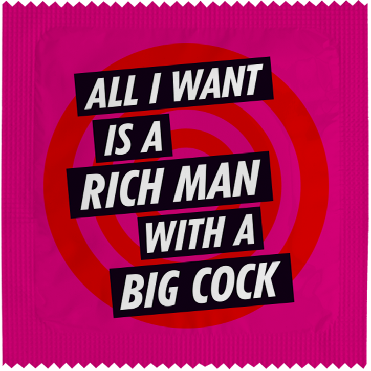 Image of funny condom "All I want is a rich man"