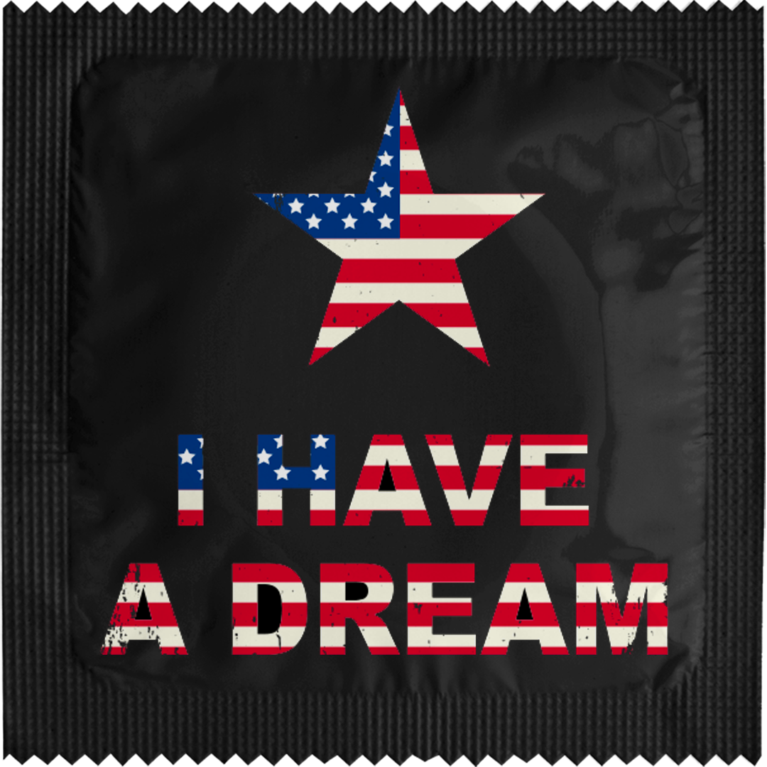 Image of funny condom "I Have A Dream"