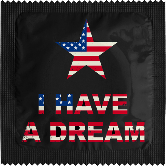 Image of funny condom "I Have A Dream"