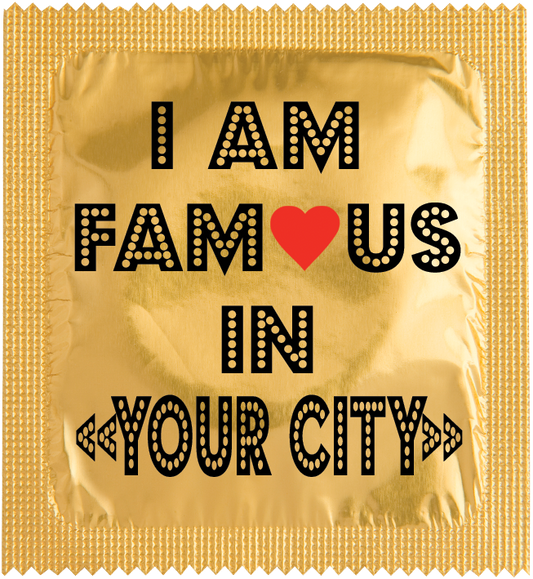 CUSTO:  I AM FAMOUS "YOUR CITY"