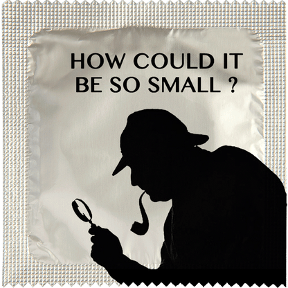 Image of funny condom "How Could It Be So Small"