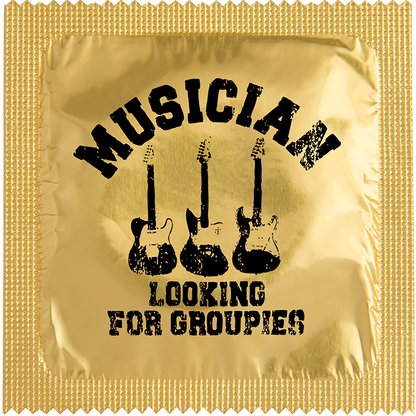 Image of funny condom "Musicians Looking For Groupies"