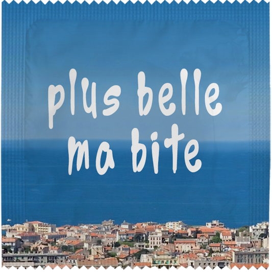 Image of funny condom "Plus belle ma bite"