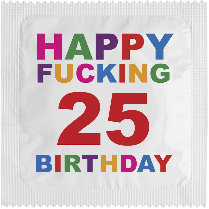 Image of funny condom "Happy fucking 25 birthday"