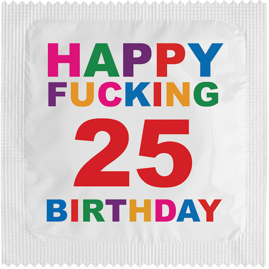 Image of funny condom "Happy fucking 25 birthday"