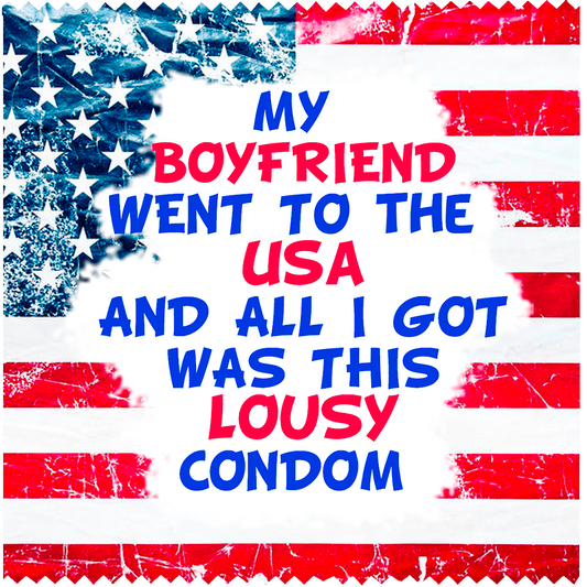 Image of funny condom "My Boyfriend went to USA..."