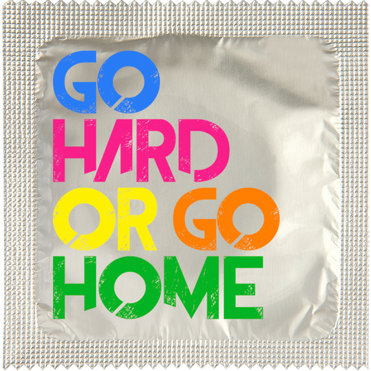 Image of funny condom "Go hard or go home"