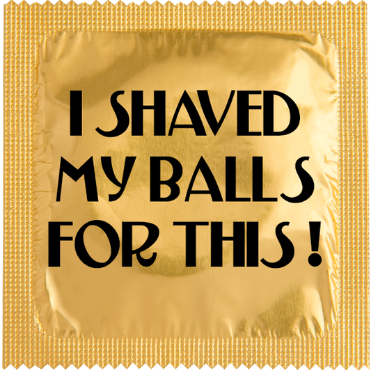 Image of funny condom "I shaved my balls ..."