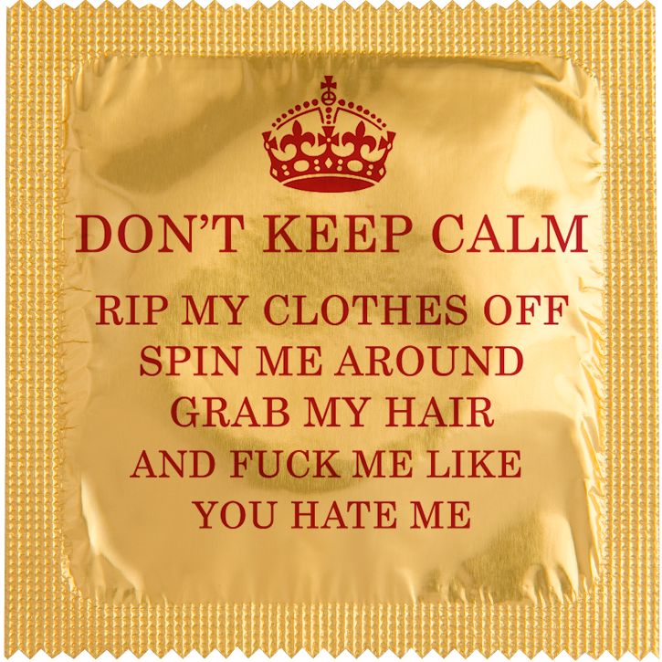 Image of funny condom "Don't Keep Calm Rip My Clothes"